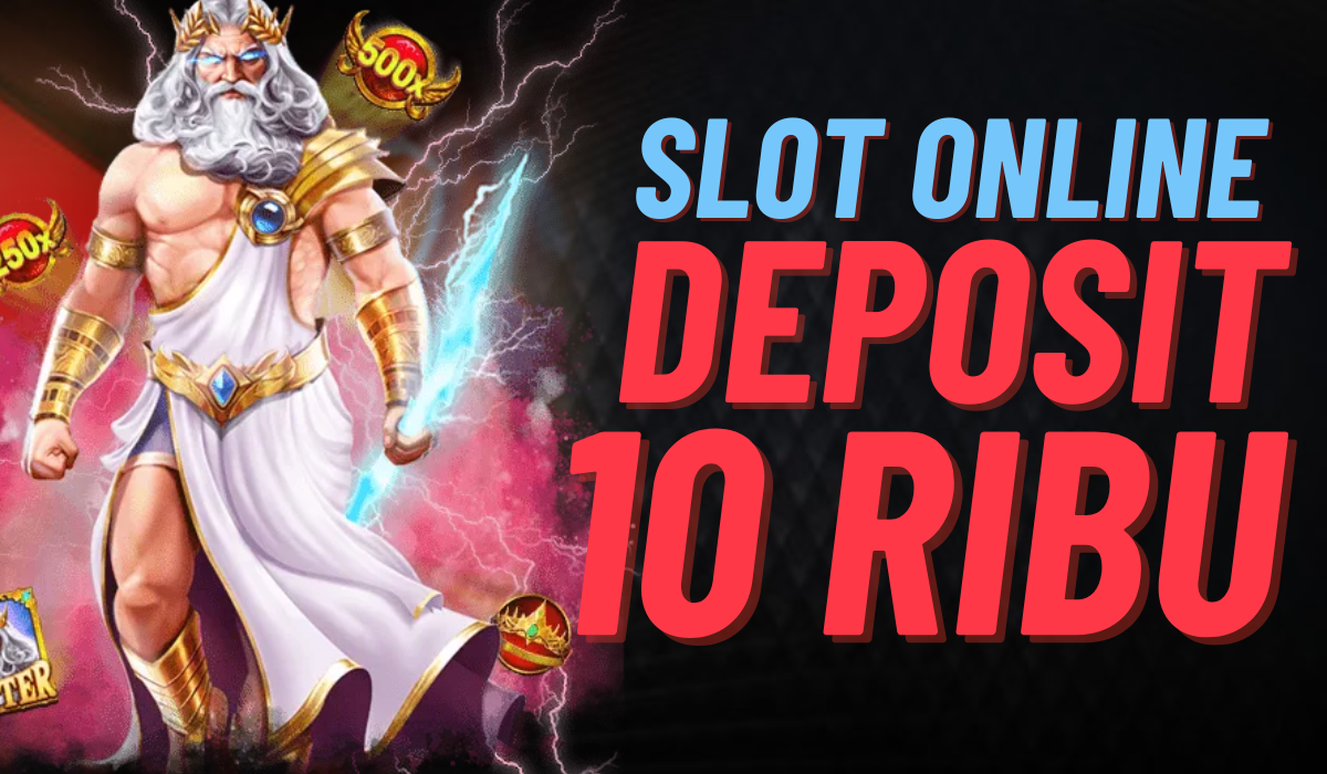 Panduan Akun Slot Depo 10K untuk Pemula